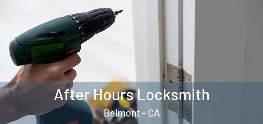  After Hours Locksmith Belmont - CA