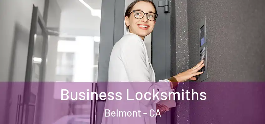 Business Locksmiths Belmont - CA