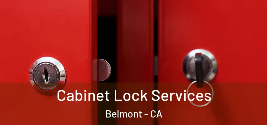 Cabinet Lock Services Belmont - CA