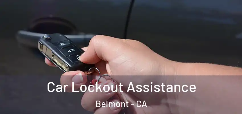  Car Lockout Assistance Belmont - CA