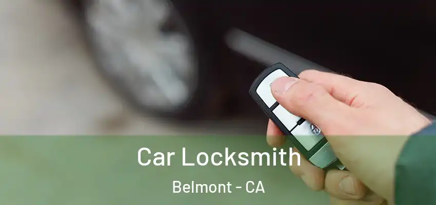 Car Locksmith Belmont - CA