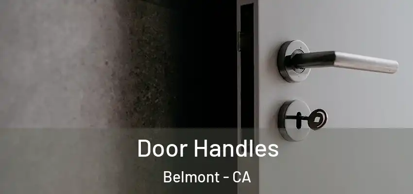 Door Handles Belmont - CA