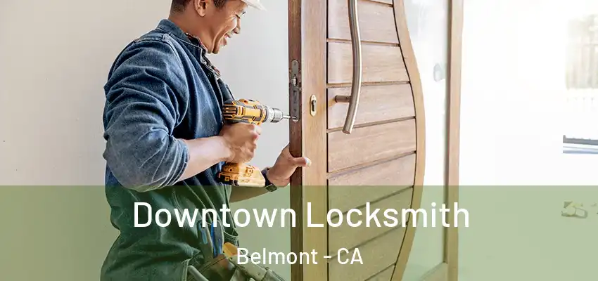  Downtown Locksmith Belmont - CA