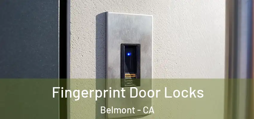  Fingerprint Door Locks Belmont - CA