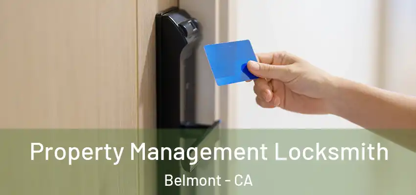 Property Management Locksmith Belmont - CA