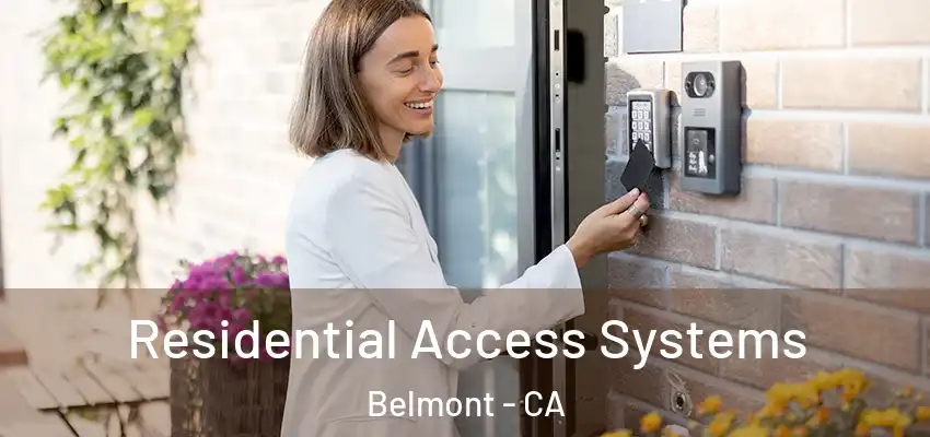 Residential Access Systems Belmont - CA