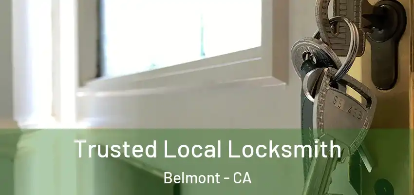 Trusted Local Locksmith Belmont - CA